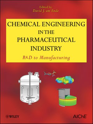 cover image of Chemical Engineering in the Pharmaceutical Industry